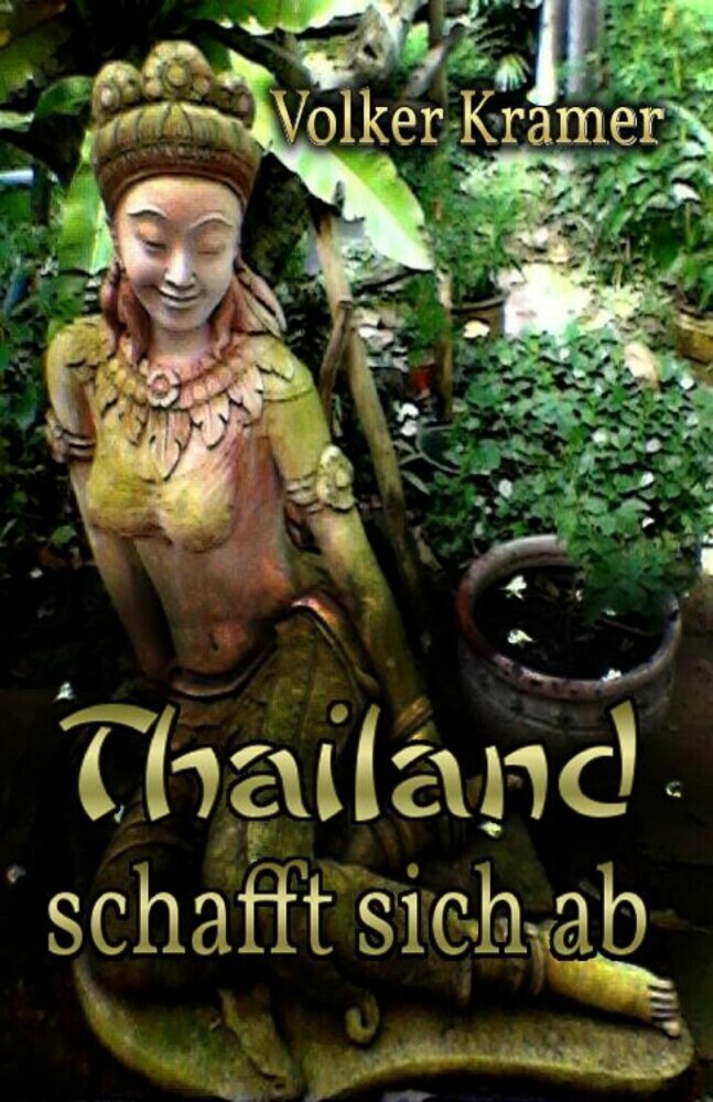 Thailand schafft sich ab main product photo