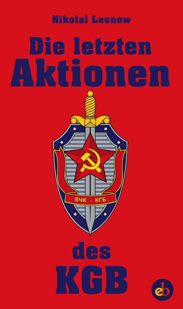 Die letzten Aktionen des KGB main product photo