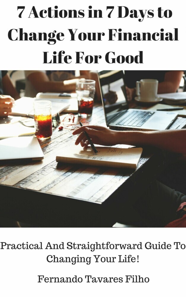 7 Actions in 7 Days to Change Your Financial Life For Good main product photo