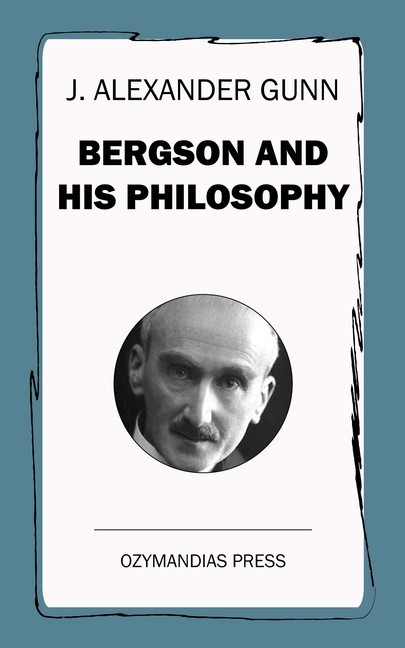 Bergson and His Philosophy main product photo