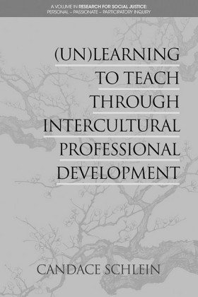 (Un)Learning to Teach Through Intercultural Professional Development