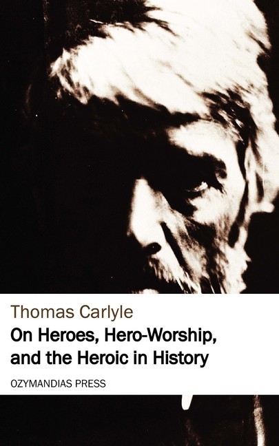 On Heroes, Hero-Worship, and the Heroic in History main product photo