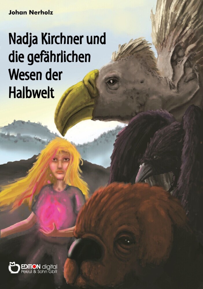 Nadja Kirchner und die gefährlichen Wesen der Halbwelt main product photo
