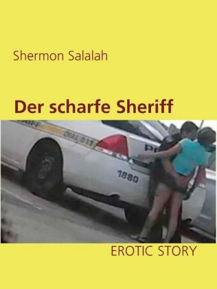 Der scharfe Sheriff