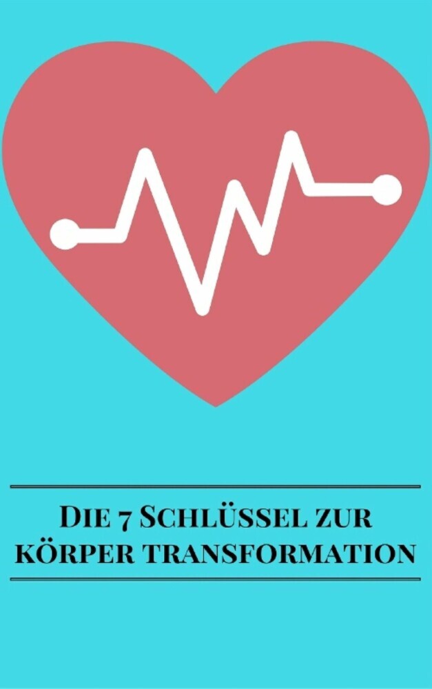 Die 7 Schlüssel Zur Körper Transformation main product photo
