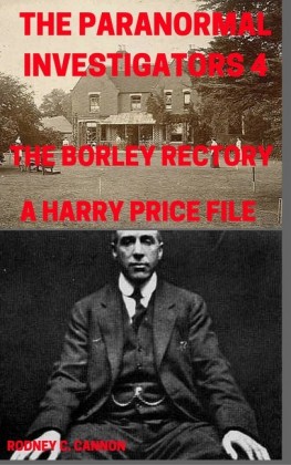 The Paranormal Investigators 4, The Borley Rectory, A Harry Price File