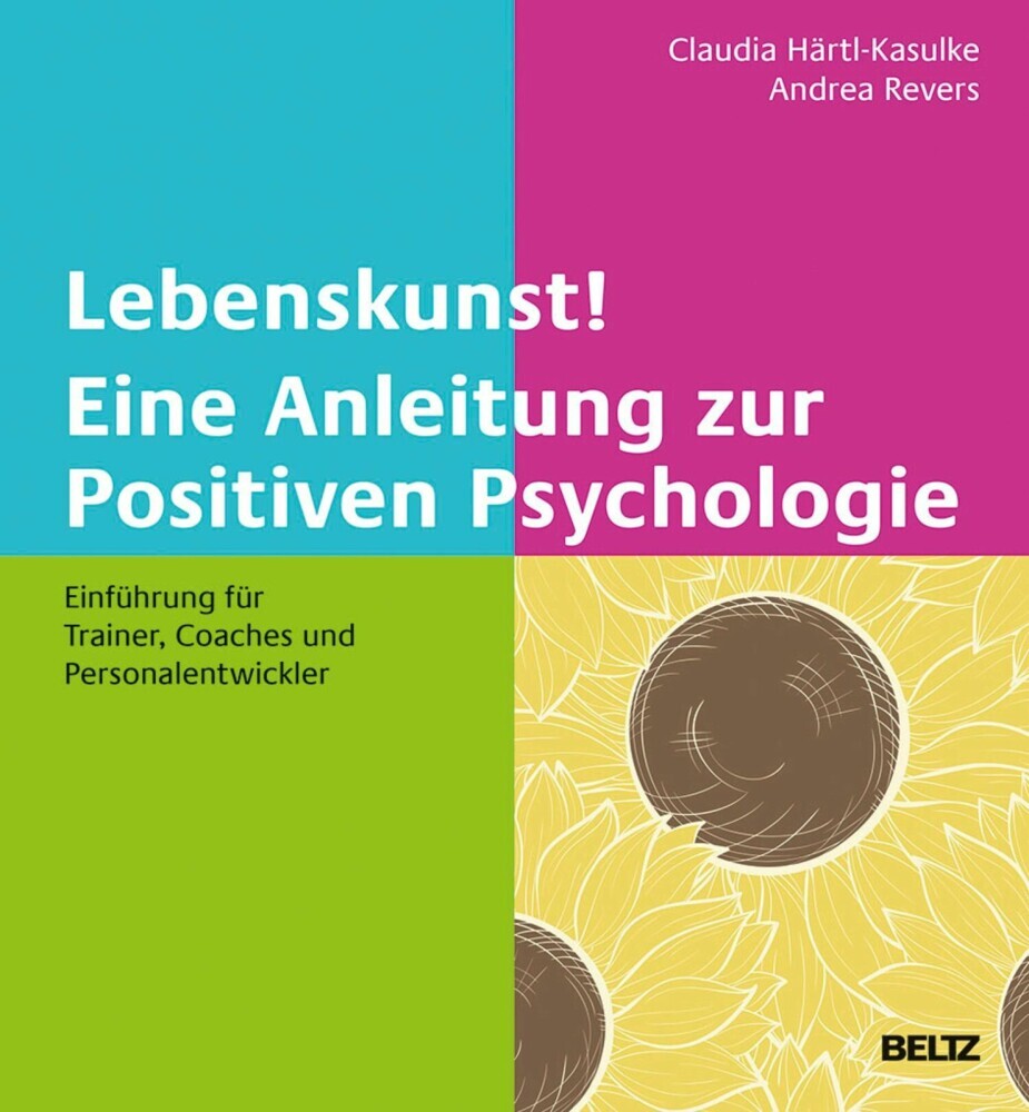 Lebenskunst! Eine Anleitung zur Positiven Psychologie main product photo