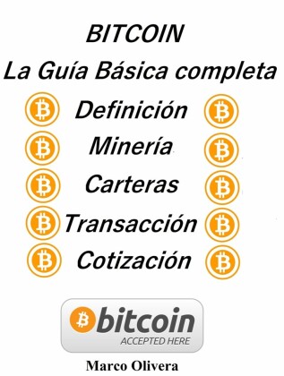 BITCOIN La Guía Básica Completa