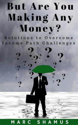 But Are You Making Any Money