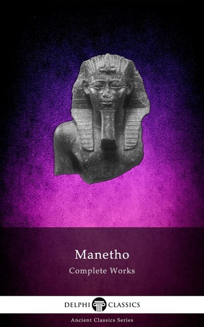 Delphi Complete Works of Manetho (Illustrated) main product photo