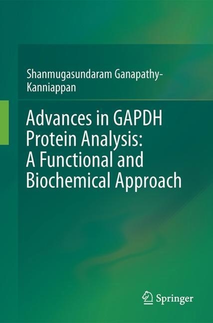 Advances in GAPDH Protein Analysis: A Functional and Biochemical Approach main product photo
