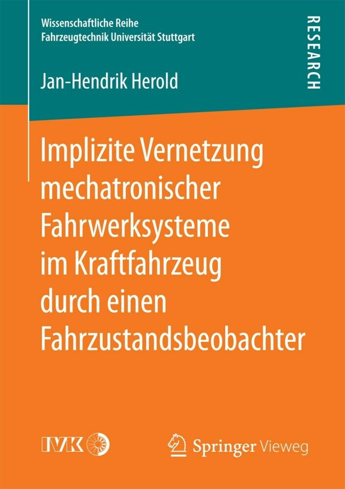 Implizite Vernetzung mechatronischer Fahrwerksysteme im Kraftfahrzeug durch einen Fahrzustandsbeobachter main product photo
