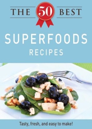50 Best Superfoods Recipes