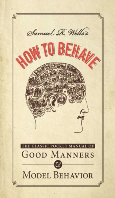 Samuel R. Wells's How to Behave main product photo
