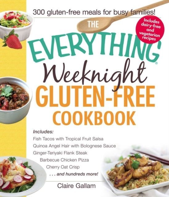Everything Weeknight Gluten-Free Cookbook main product photo