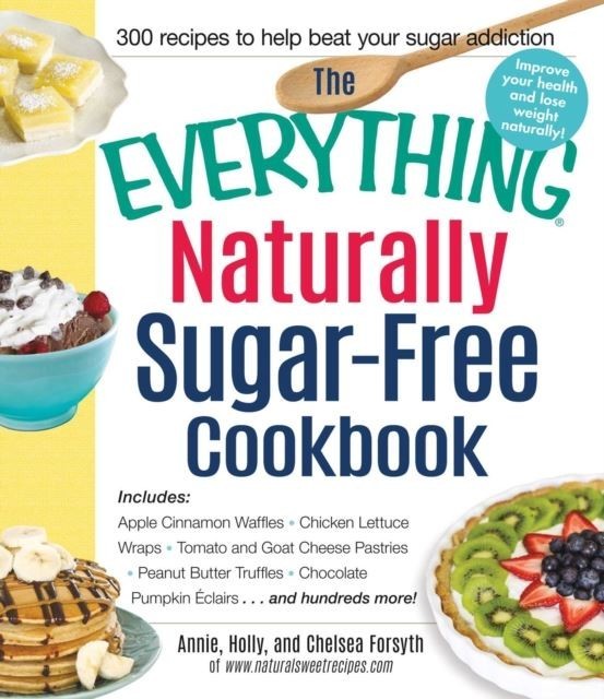 Everything Naturally Sugar-Free Cookbook main product photo