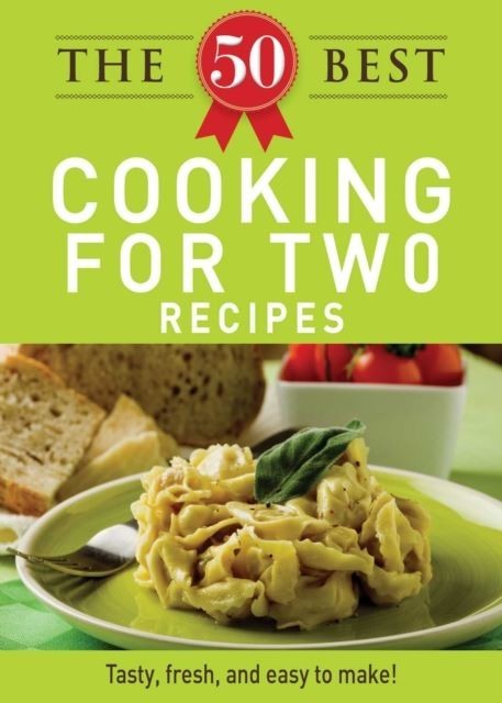 50 Best Cooking For Two Recipes main product photo