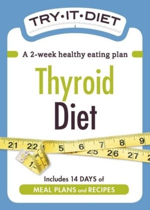 Try-It Diet: Thyroid Diet