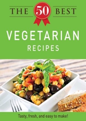 50 Best Vegetarian Recipes