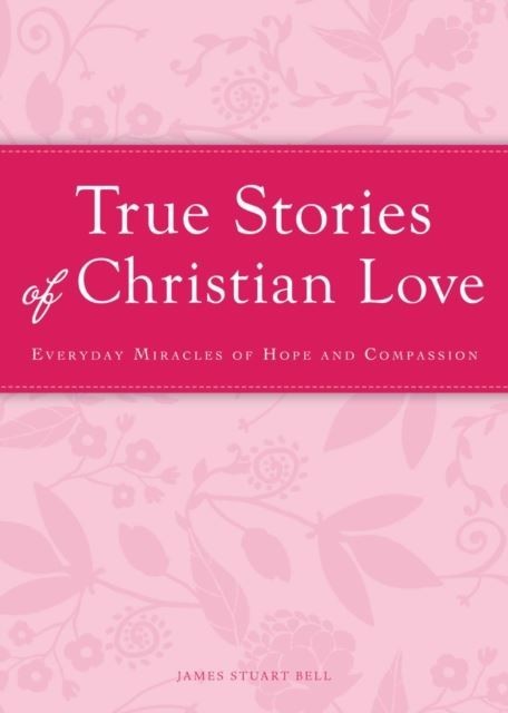 True Stories of Christian Love main product photo