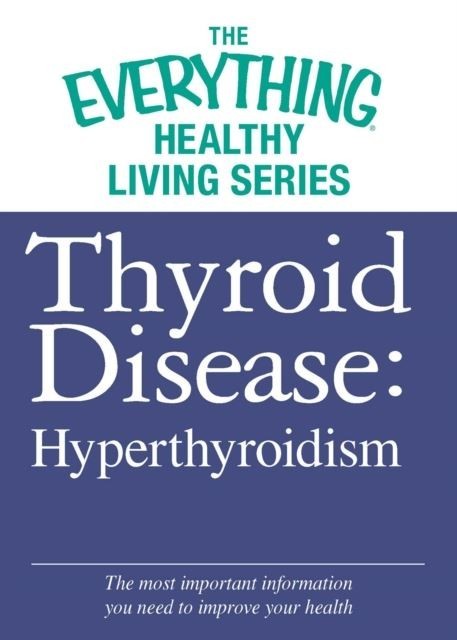 Thyroid Disease: Hyperthyroidism main product photo