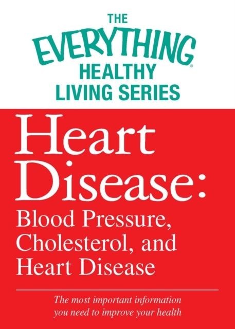 Heart Disease: Blood Pressure, Cholesterol, and Heart Disease main product photo