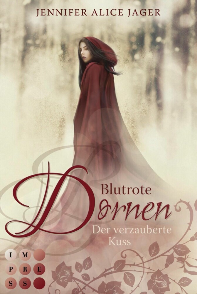 Blutrote Dornen. Der verzauberte Kuss (Rosenmärchen 2) main product photo
