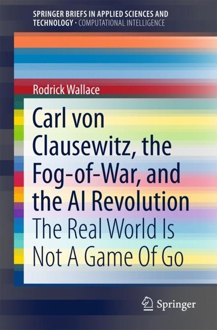 Carl von Clausewitz, the Fog-of-War, and the AI Revolution main product photo