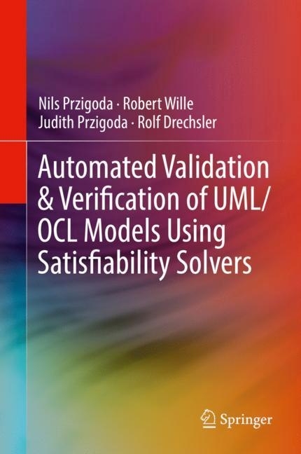Automated Validation & Verification of UML/OCL Models Using Satisfiability Solvers main product photo