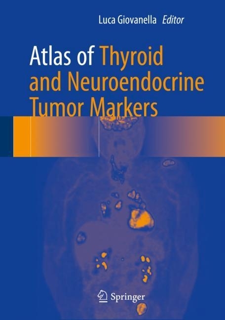 Atlas of Thyroid and Neuroendocrine Tumor Markers main product photo