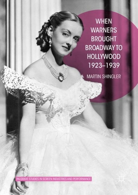 When Warners Brought Broadway to Hollywood, 1923-1939 main product photo
