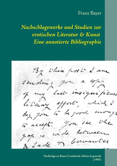 Nachschlagewerke und Studien zur erotischen Literatur & Kunst Eine annotierte Bibliographie main product photo