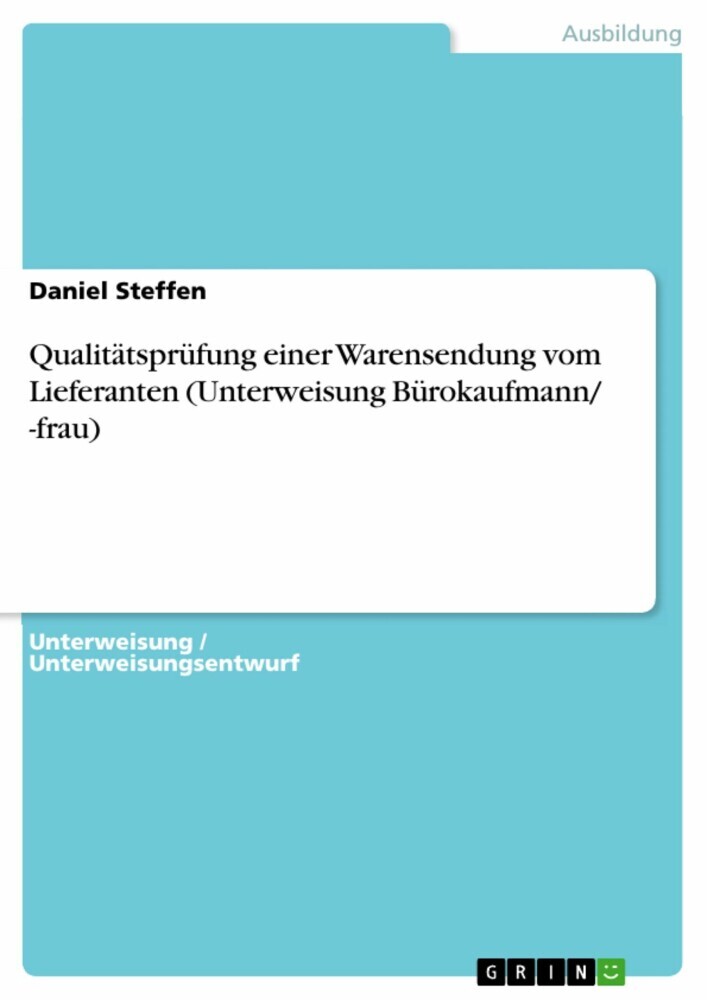 Qualitätsprüfung einer Warensendung vom Lieferanten (Unterweisung Bürokaufmann/ -frau) main product photo