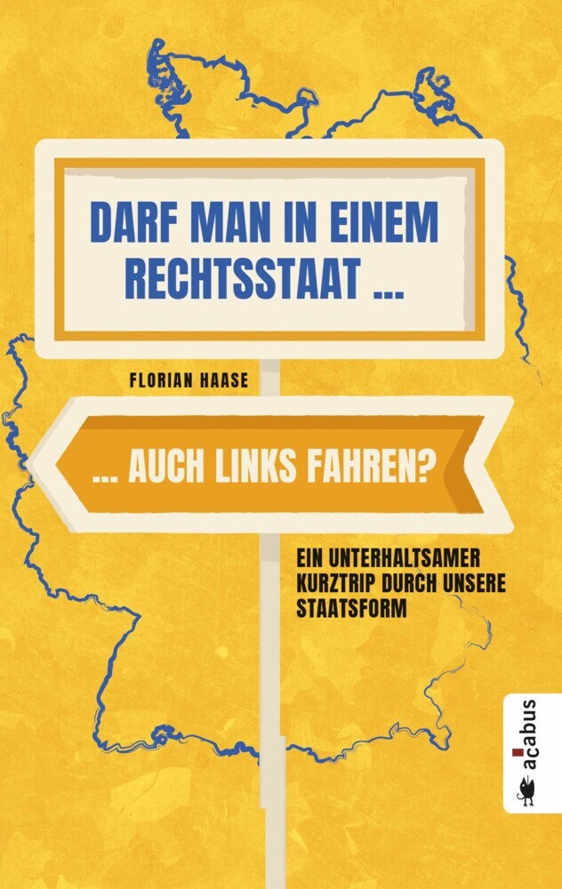 Darf man in einem Rechtsstaat auch links fahren? main product photo