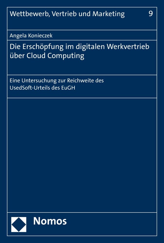 Die Anwendung des Erschöpfungsgrundsatzes auf den digitalen Werkvertrieb über Cloud Computing main product photo