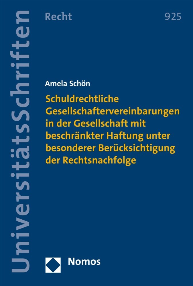 Schuldrechtliche Gesellschaftervereinbarungen in der Gesellschaft mit beschränkter Haftung unter besonderer Berücksichtigung der Rechtsnachfolge main product photo
