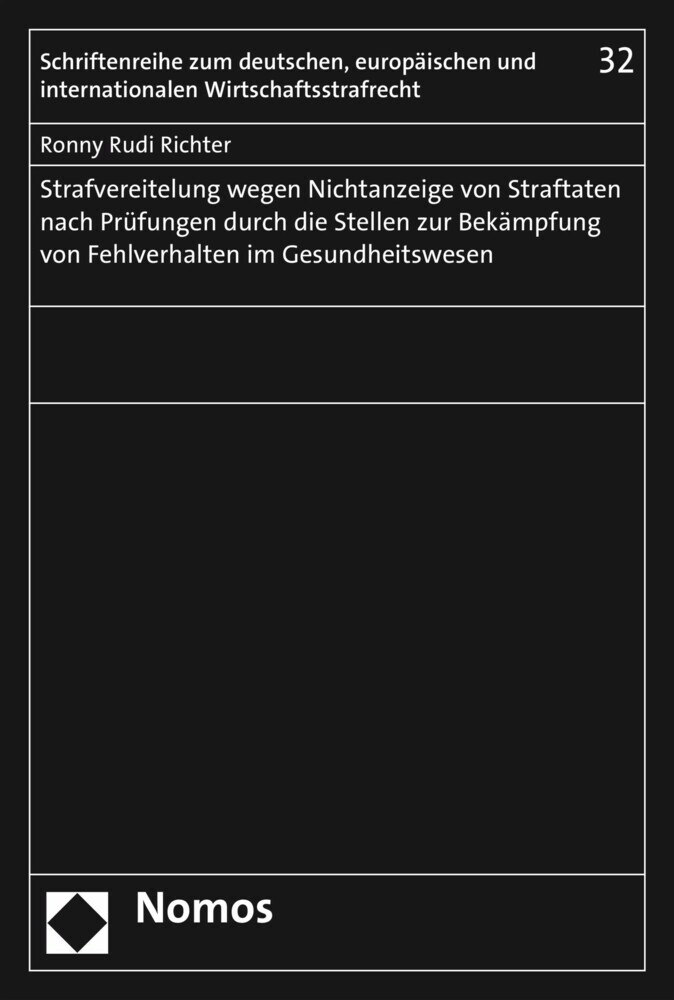Strafvereitelung wegen Nichtanzeige von Straftaten nach Prüfungen durch die Stellen zur Bekämpfung von Fehlverhalten im Gesundheitswesen main product photo