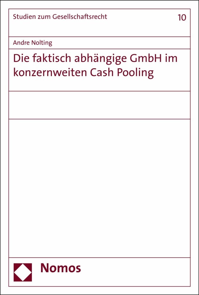 Die faktisch abhängige GmbH im konzernweiten Cash Pooling main product photo