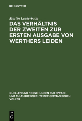 Das Verhältnis der zweiten zur ersten Ausgabe von Werthers Leiden