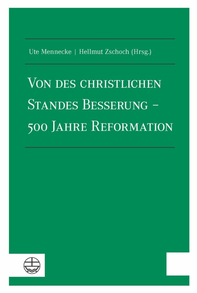 Von des christlichen Standes Besserung - 500 Jahre Reformation main product photo