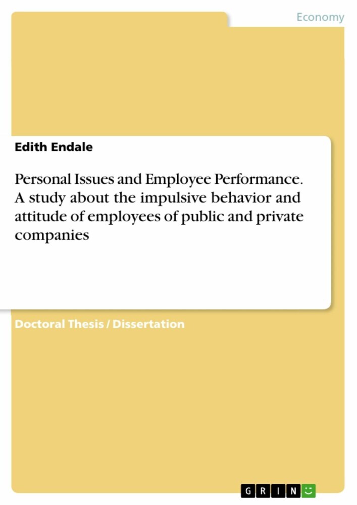 Personal Issues and Employee Performance. A study about the impulsive behavior and attitude of employees of public and private companies main product photo