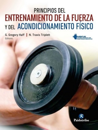 Principios del entrenamiento de la fuerza y del acondicionamiento físico NSCA (Color)