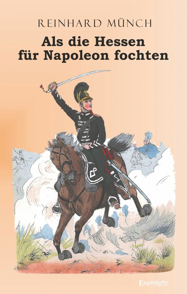 Als die Hessen FÜR Napoleon fochten main product photo