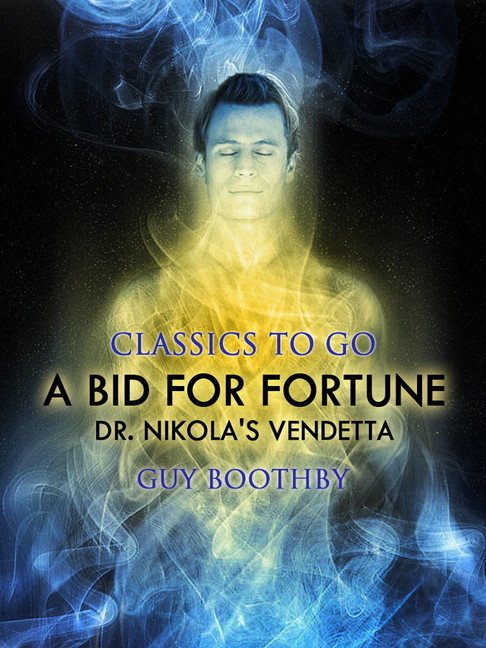 A Bid for Fortune; Or, Dr. Nikola's Vendetta main product photo