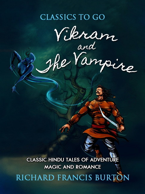 Vikram and the Vampire; Classic Hindu Tales of Adventure Magic and Romance main product photo