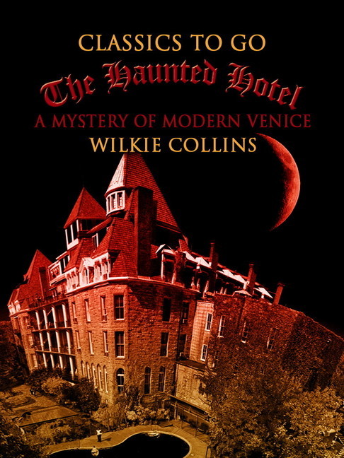 The Haunted Hotel: A Mystery of Modern Venice main product photo
