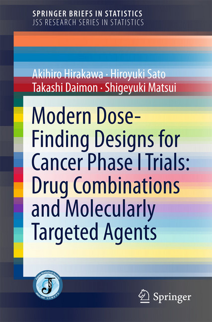 Modern Dose-Finding Designs for Cancer Phase I Trials: Drug Combinations and Molecularly Targeted Agents main product photo