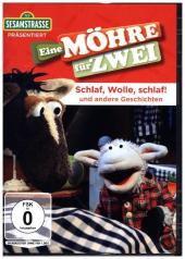 Sesamstraße präsentiert: Eine Möhre für Zwei - Schlaf, Wolle, schlaf! und andere Geschichten, 1 DVD