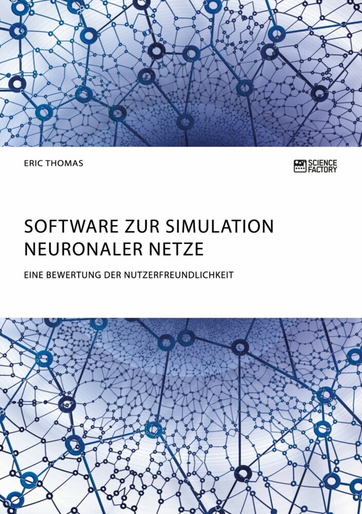Software zur Simulation Neuronaler Netze. Eine Bewertung der Nutzerfreundlichkeit main product photo