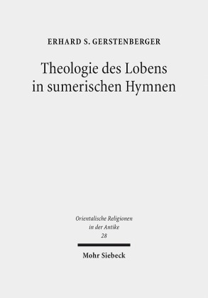 Theologie des Lobens in sumerischen Hymnen